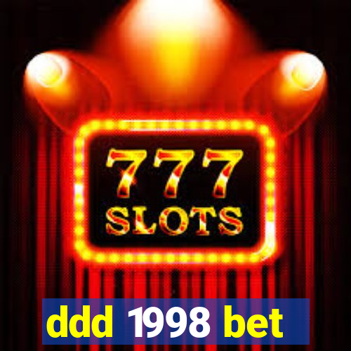 ddd 1998 bet